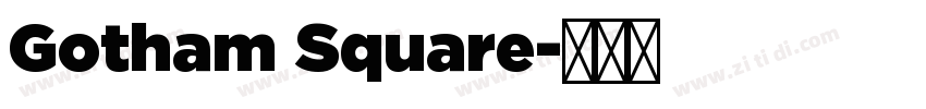 Gotham Square字体转换